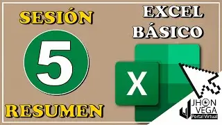 Sesión 5 resumen - Excel Básico