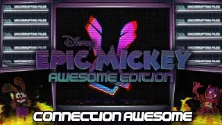Epic Mickey Awesome Edition v2.5 Update HD Cutscene - Connection Awesome (Ending) Both Paths