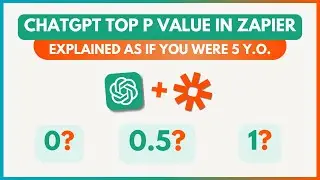 What is ChatGPT Top P in Zapier? (explained in simple terms)