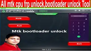 All mtk cpu frp unlock,bootloader unlock google account bypass just one click with tool  Inferno