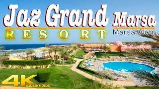 Jaz Grand Marsa Resort 5* ☀️Marsa Alam 🇪🇬 Hotel Tour