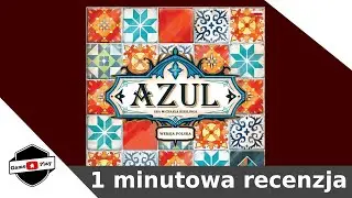 Azul - recenzja (1 minuta)