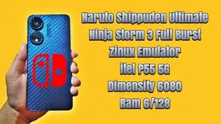 Itel P55 5G | Naruto Shippuden Ultimate Ninja Storm 3 Full Burst - Zinux Emulator