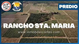 RANCHO STA. MARIA / LOS PLANES / LA PAZ, B.C.S.