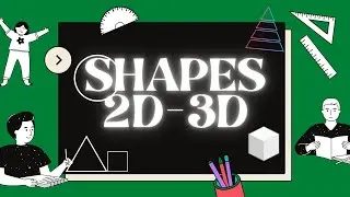 LEARN DIFFERENT 2D AND 3D SHAPES  WITH SPELLINGS|PRE-SCHOOL|2-8 YEARS|EDUCATIONAL VIDEO|