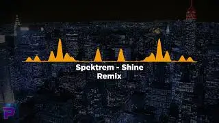 Spektrem - Shine | REMIX