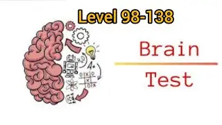 Brain Test 1🧠 Level 98-138 All Answers Walkthrough