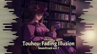 Touhou: Fading Illusion OST - Necronomicon