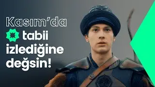 Kasım'da tabii #İzlediğineDeğsin 💚