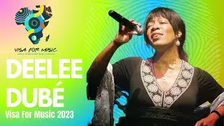DEELEE DUBÉ  - Visa For Music 2023