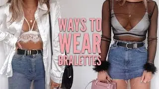 Ways to Wear Bralettes | Fashion Influx
