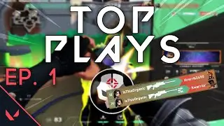 VALORANT TOP 5 CRAZIEST PLAYS | EPISODE 1