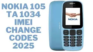 Nokia 105 TA 1034 Imei Change Codes/Invalid Sim/Non PTA Solution