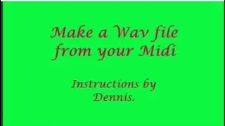 Making a Wav from a Midi