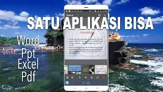 Cara Membuka dan Edit File Microsoft Word Excel Power Point dan Pdf di Android