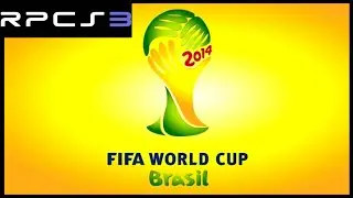 RPCS3 Emulator: 2014 FIFA World Cup Brazil (Playable)【Longplays Land】