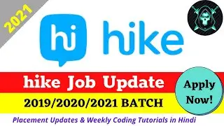 hike 2021 job update for 2019/2020/2021 Batch - hike off campus recruitment 2021