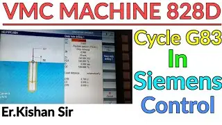 VMC Machine-G83 Cycle on Siemens Control. G83 Cycle on VMC Siemens Control.G83 Peck Drilling cycle.