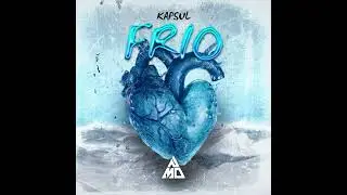 Kapsul - Frío (Official Audio)