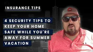 4 Security Tips to Protect Your Home While You're Away | Insurance Tip