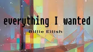 Billie Eilish - everything i wanted (Lyrics Video)