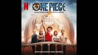 One Piece 2023 Soundtrack | Belle Mere - Sonya Belousova & Giona Ostinelli | A Netflix Series |