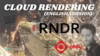 The History of RENDER and CLOUD RENDERING