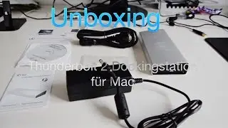 Thunderbolt 2 Dockingstation für den Mac Unboxing