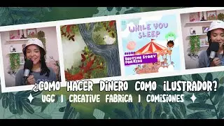 ¿Cómo ganar dinero siendo ilustrador? 2024 | UGC, Comisiones y más