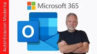 Como configurar tu Correo de Microsoft 365 en Outlook | Autenticacion Moderna
