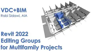 Revit 2022 Editing Groups for Multifamily Projects 4K