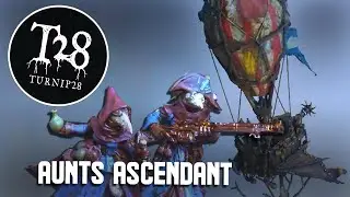 Turnip 28: Aunts Ascendant