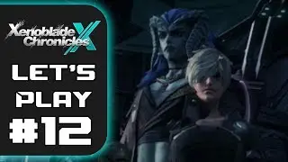 Xenoblade Chronicles X: Episode 12: The Search for 17