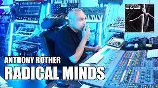 Anthony Rother - Radical Minds - AI SPACE (Studio Session)