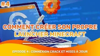 Comment créer son launcher Minecraft - Connexion crack et Mises à jours #4