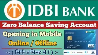 IDBI Bank Zero Balance Account Opening Online | IDBI Bank Zero Balance Saving Account Opening Online