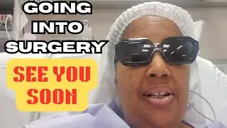 Van Life Trials: I'm heading into surgery. Thank you all for the prayers