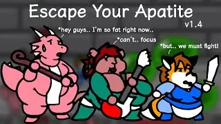 Escape Your Apatite [1.4] | A Fatty Turn-Based Game (1/2)