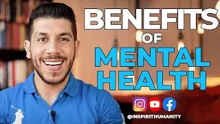 Benefits of Mental Health