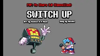 FNF: Vs Chara 3.0 (Cancelled) - Switch Up