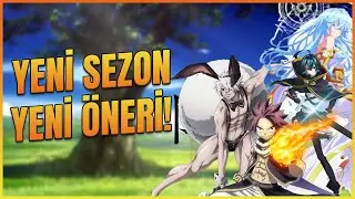 Yeni Animeler ve Ufacık Bir Sohbet Molası!