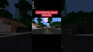 If Olivia Rodrigo Played Minecraft…