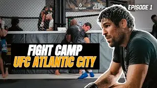 Camp UFC Atlantic City | Ep. 01