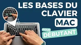 Apprendre à bien utiliser son clavier MacBook (Apple) + Raccourcis clavier MAC