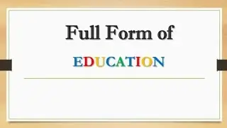 Full Form of Education || Ravi Online Info || Did You Know ?