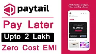 Paytail Buy now pay Later No cost Emi | Paytail pay later apply Process | instant pay later bank