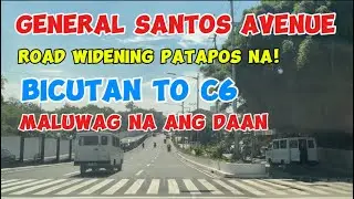 BICUTAN TO C6 General Santos Avenue MALUWAG NA!