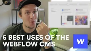 5 best uses of the Webflow CMS | Amazing Webflow Projects