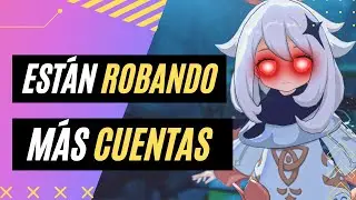 😓 ¡Aumenta el ROBO de CUENTAS en Genshin Impact! 😱