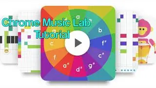 Chrome Music Lab Tutorial 2021